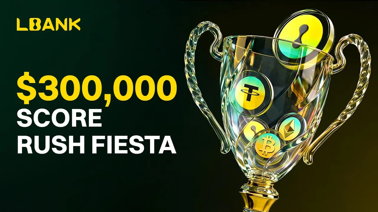 LBank Lança a Festa Score Rush de $300.000, Capturando o Espírito da Copa do Mundo de 2026
