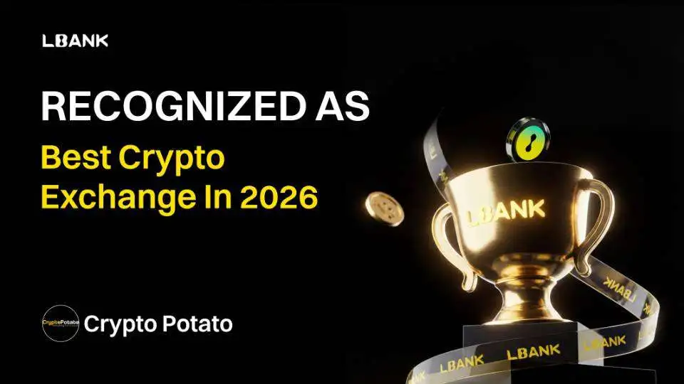 LBank Nomeada Melhor Exchange de Criptomoedas pela CryptoPotato, Liderando o Ranking de 2026 